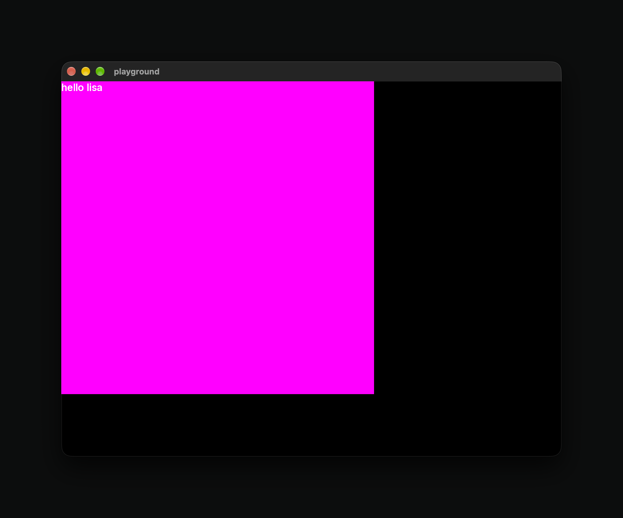 The forbear playground on macOS: a magenta rectangle with the text "hello lisa" in its top left corner